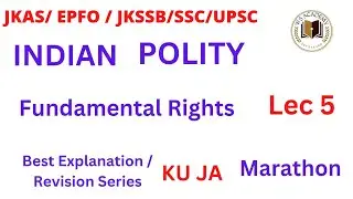 Lec 5 || Fundamental Rights || Indian Polity || Revision Series