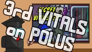 Among Us - 1st, 2nd and 3rd Vitals on Polus 2021