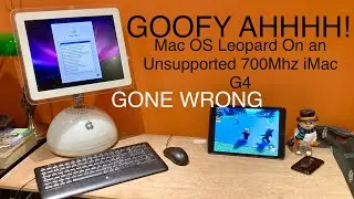 Installing Mac OS Leopard on an Unsupported iMac G4 But Everything Goes Wrong…