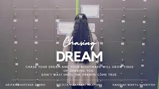 Chasing Dream - A Short Film