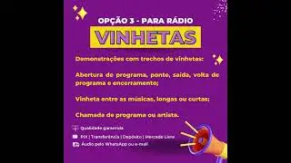 Opção 3 - Vinhetas para rádio