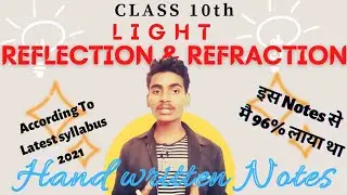 Light : Reflection and Refraction class 10 notes | for board exam 2021 | Toppers notes | Science 10