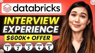 Databricks Interview Experience | $600K+ Compensation | Rounds, Process, System Design, Prep Tips