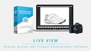 Shutter Stream 360 Product Photography Software: Live View Feature