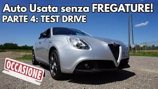 Comprare Auto Usata senza Fregature! PARTE 4: Test Drive