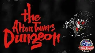 The Alton Towers Dungeon Exterior Soundtrack