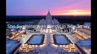 BAPS Shri Swaminarayan Mandir || Akshardham Temple in New Jersey