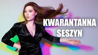 Sesja w domu | #zostańwdomu