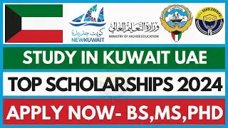 Fully Funded Kuwait Scholarships for International Students 2024-2025 Bachelors, Masters, PhD