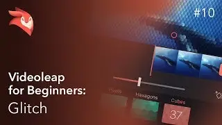 Enlight Videoleap for Beginners: Glitch
