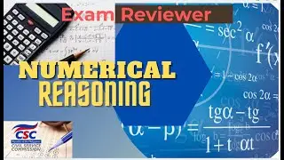 NUMERICAL REASONING - CIVIL SERVICE EXAM REVIEWER 2020
