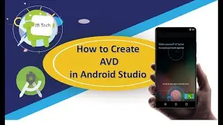 How to Create Android Virtual Device (AVD).