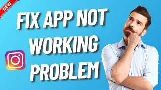 How To Fix Instagram App Not Opening Or Working Problem