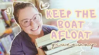 ✨ Keep The Boat Afloat ✨ | Giveaway!