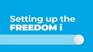 DOF | Setting up the FREEDOM i