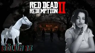 KAYIPLAR VE KAZANÇLAR | Red Dead Redemption 2 | Türkçe | Bölüm 13