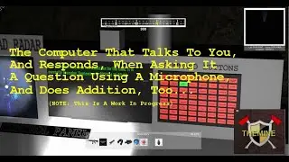 The Computer That Talks To You And Responds To What You Say