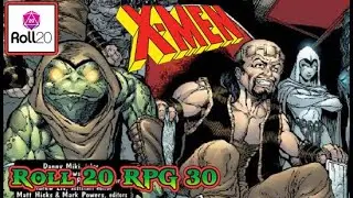 X-men Campaign Game classic marvel episode 30 Nights in the Savagelands