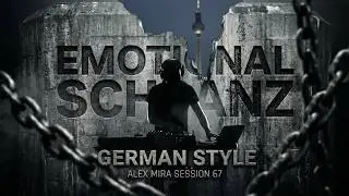 German Style Techno Emotional session 67 Schranz (Klangkuenstler / Strasser etc.) - Alex Mira