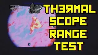 How Far Can The Thermal Scope See? : Escape From Tarkov