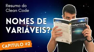 Como dar nome para variáveis, métodos e classes - Clean Code - Resumo do capitulo 2