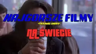 NAJGORSZE FILMY W HISTORII KINA