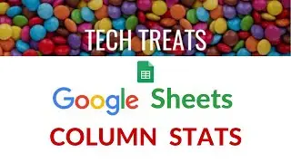 GOOGLE SHEETS - Column Stats