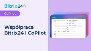 Współpraca Bitrix24 i CoPilot