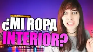 ¿COLOR DE MI ROPA INTERIOR? ¿ME GUSTAN LAS CHICAS? | Preguntas incómodas #incomodoasel