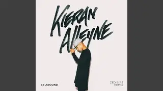 Be Around (Zed Bias Remix)