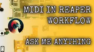 Using MIDI in Reaper: Live Q&A