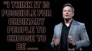 Why Elon Musk is the Most Successful Entrepreneur The Insane Quotes That Will Change Your Life#2022