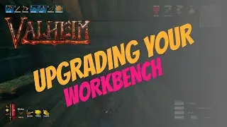 Valheim Workbench Upgrade