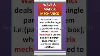 Wave and Matrix mechanics #utubeshorts