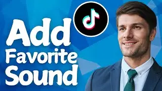 How To Add Favorite Sound To Story In TikTok In 2026 (Guide)
