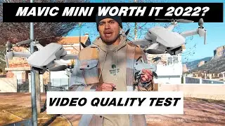 Is the DJI Mavic Mini Worth it in 2022? | Video Quality Test