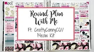 Rewind Plan With Me Ft. Crafty Conny Co