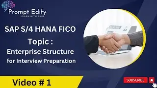 SAP S/4 HANA FICO Enterprises structure interview Question.