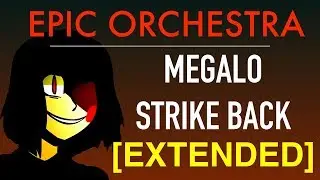[Undertale/Earthbound] - Megalo Strike Back Orchestra *EXTENDED*