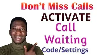 How to activate/deactivate Call Waiting- Don’t Miss Calls during a call