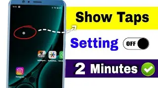 How to remove show a touch screen white dot | Android show taps mobile screen | show taps