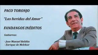 Paco Toronjo   Anda levántate y anda Inédito