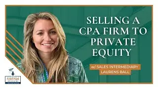 What are the Pros and Cons of Selling Your CPA Firm to Private Equity?