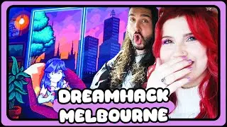 DreamHack Melbourne | Week 7