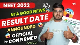 Good News- Finally NTA Official • NEET 2023 Result Date Revealed | NEET 2023 Result Out | #neet2023👍