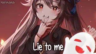 Nightcore - Lie To Me (Lyrics)