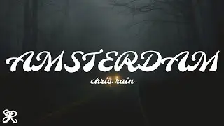 Chris Rain - Amsterdam (Prod. outofplace) [Lyrics]