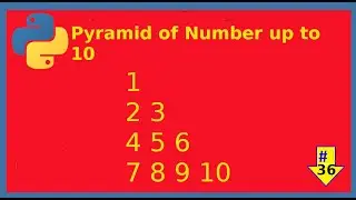 Pyramid of Numbers up to 10