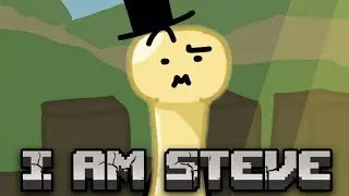 I am Steve (обджект шоу В.Л.О.)