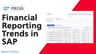What Are the Financial Reporting Trends in SAP S/4HANA?